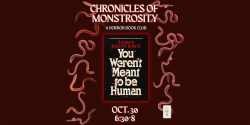 OCT Chronicles of Monstrosity Book Club