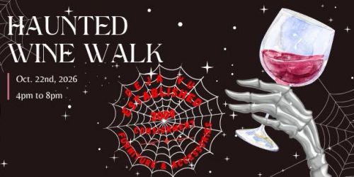 Haunted Wine Walk