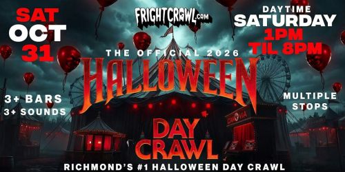 The Fright Crawl | Richmond Halloween Day Bar Crawl 2026 | Sat, Oct 31