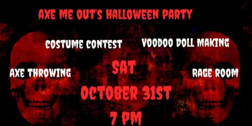 Axe After Dark\u2019s Halloween Party \ud83c\udf83
