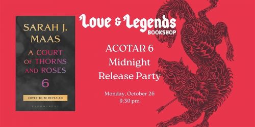ACOTAR 6 Midnight Release Party