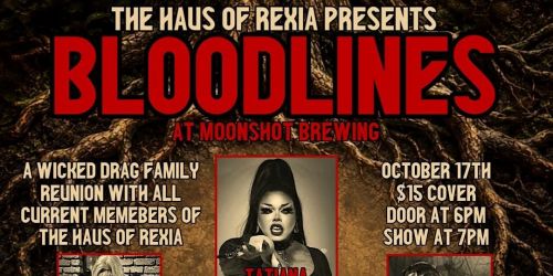 BLOODLINES A Drag Production