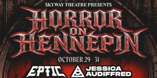 HORROR ON HENNEPIN - 3 NIGHT EVENT