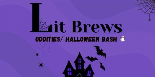 Lit Brews Oddities Halloween Bash