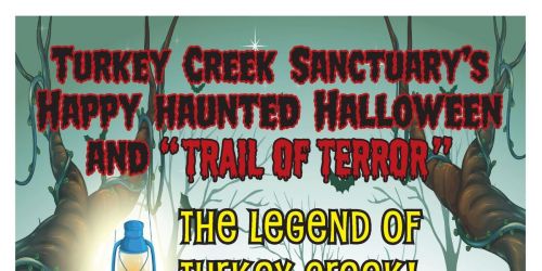 Happy Halloween "Trail of Terror" - The Legend of Turkey Creek!
