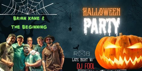 Halloween Party Featuring Brian Kane & The Beginning