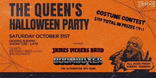 HALLOWEEN PARTY @ THE QUEEN'S ft. JAMES VICKERS BAND & BOOMBOXER