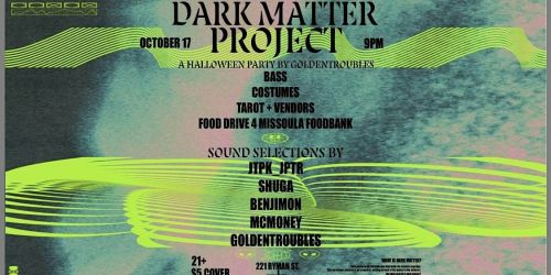 GoldenTroubles Presents Dark Matter Project