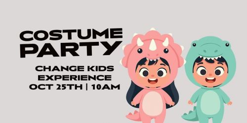 Costume Party @ Change Church