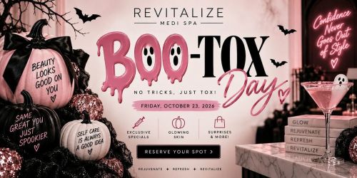 Boo Tox Day at Revitalize Medispa