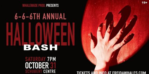 Whalemade Prod. presents 6th Annual Halloween Bash