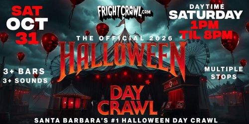 The Fright Crawl | Santa Barbara Halloween Day Bar Crawl 2026 | Sat, Oct 31