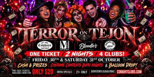 Terror on Tejon: 2-Night Halloween Block Party | 4 Clubs, 1 Ticket