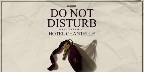 Hotel Chantelle Halloween Party: Do Not Disturb \u2014 Oct 30