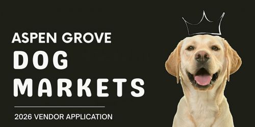 2026 Aspen Grove Dog Markets Vendor Application