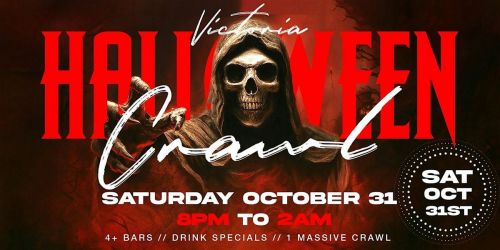 Victoria Halloween Bar Crawl \u2014 Halloween Saturday on Sat, Oct 31st