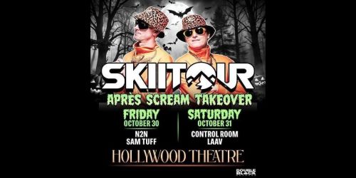 SKIITOUR - Apres Scream Takeover - With N2N & Sam Tuff - Halloween Weekend Night 1