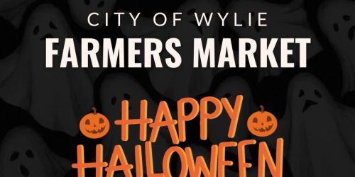 Wylie Farmers Market - Happy Halloween!
