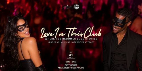 Love In This Club \u2014 Heroes vs. Villains Halloween [10.31]