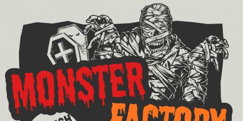 10\/31: Monster Factory
