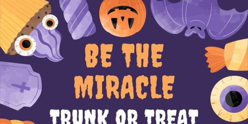 Be The Miracle Trunk or Treat 2026
