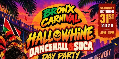 BRONX CARNIVAL - Dancehall & Soca Halloween Day Party