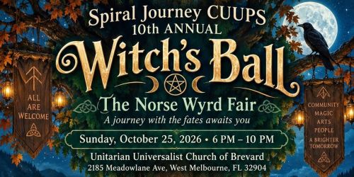 \ud83d\udda4\ud83d\udd2e\u2728 Spiral Journey CUUPS 10th Annual Witch\u2019s Ball \u2728\ud83d\udd2e\ud83d\udda4