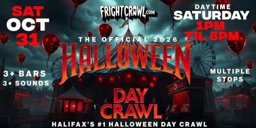 The Fright Crawl | Halifax Halloween Day Bar Crawl 2026 | Sat, Oct 31