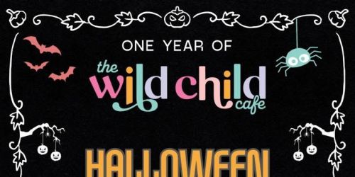 The Wild Child Cafe HALLOWEEN SPOOKTACULAR \ud83d\udc7b\ud83c\udf83