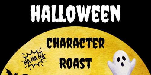 Halloween Character Roast: A Comedy Showcase! 