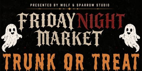 Trunk or Treat "Friday Night Market"