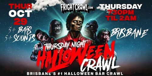 The Fright Crawl | Brisbane Halloween Bar Crawl 2026 | Thurs, October 29