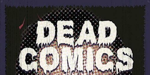 Dead Comics Party (14th Annual)