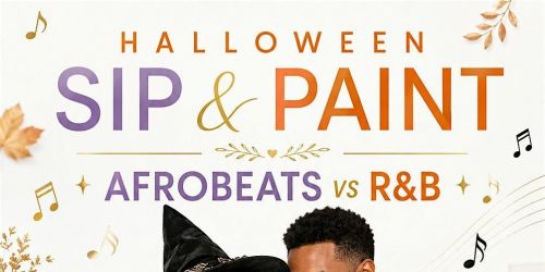 Halloween Sip & Paint: Afrobeats vs. R&B