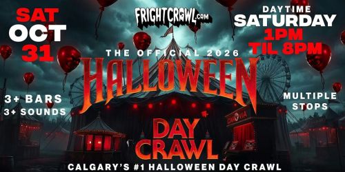 The Fright Crawl | Calgary Halloween Day Bar Crawl 2026 | Sat, Oct 31