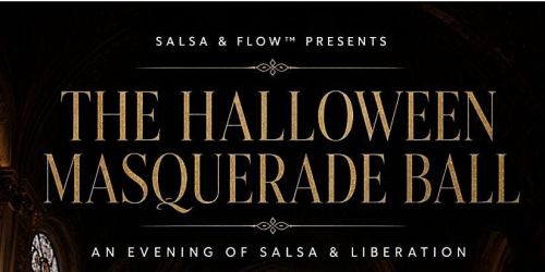 Salsa & Flow\u2122: The Halloween Masquerade Ball