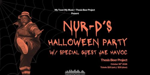 Nur-D's Halloween Party w\/ special guest Jae Havoc - Bleu Duck Kitchen