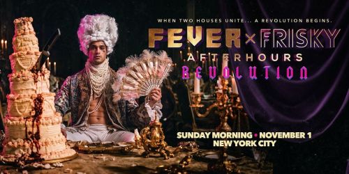 Fever x Frisky: Afterhours Revolution