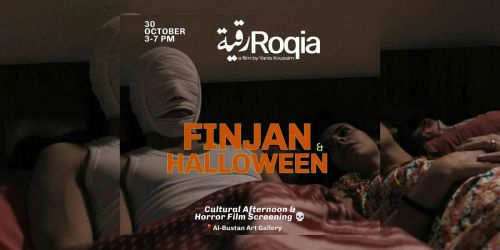 Finjan fil Bustan: Special Halloween Screening of Roqia (2025)