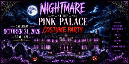 Nightmare at the Pink Palace