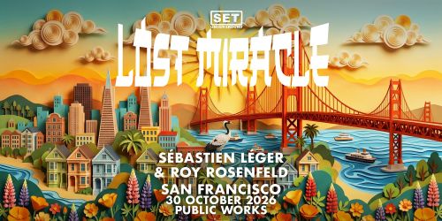 SET Halloween w\/ Lost Miracle (S\u00e9bastien L\u00e9ger & Roy Rosenfeld) & Satori SF