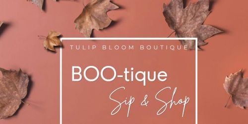 Tulip Bloom BOO-tique Shopping Bash!
